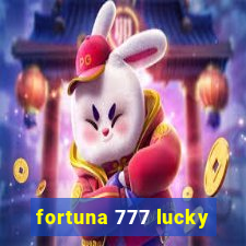 fortuna 777 lucky